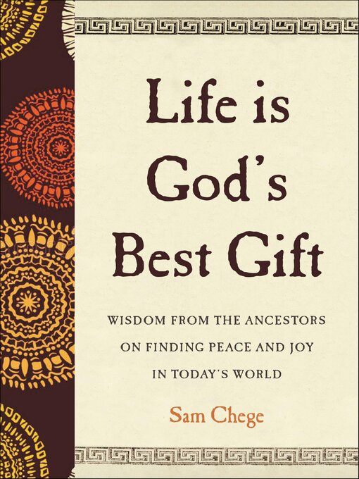 Title details for Life Is God's Best Gift by Sam Chege - Available